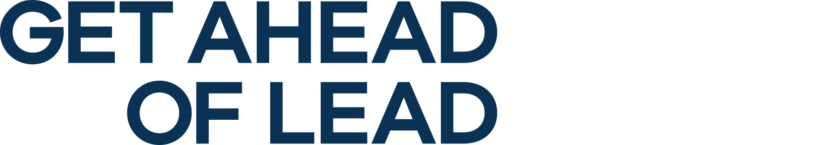 Get Ahead Of Lead